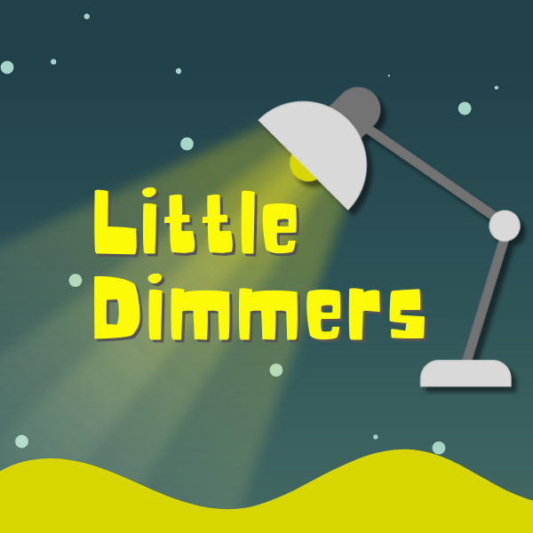 Lamp shining on "Little Dimmers" text with starry background.