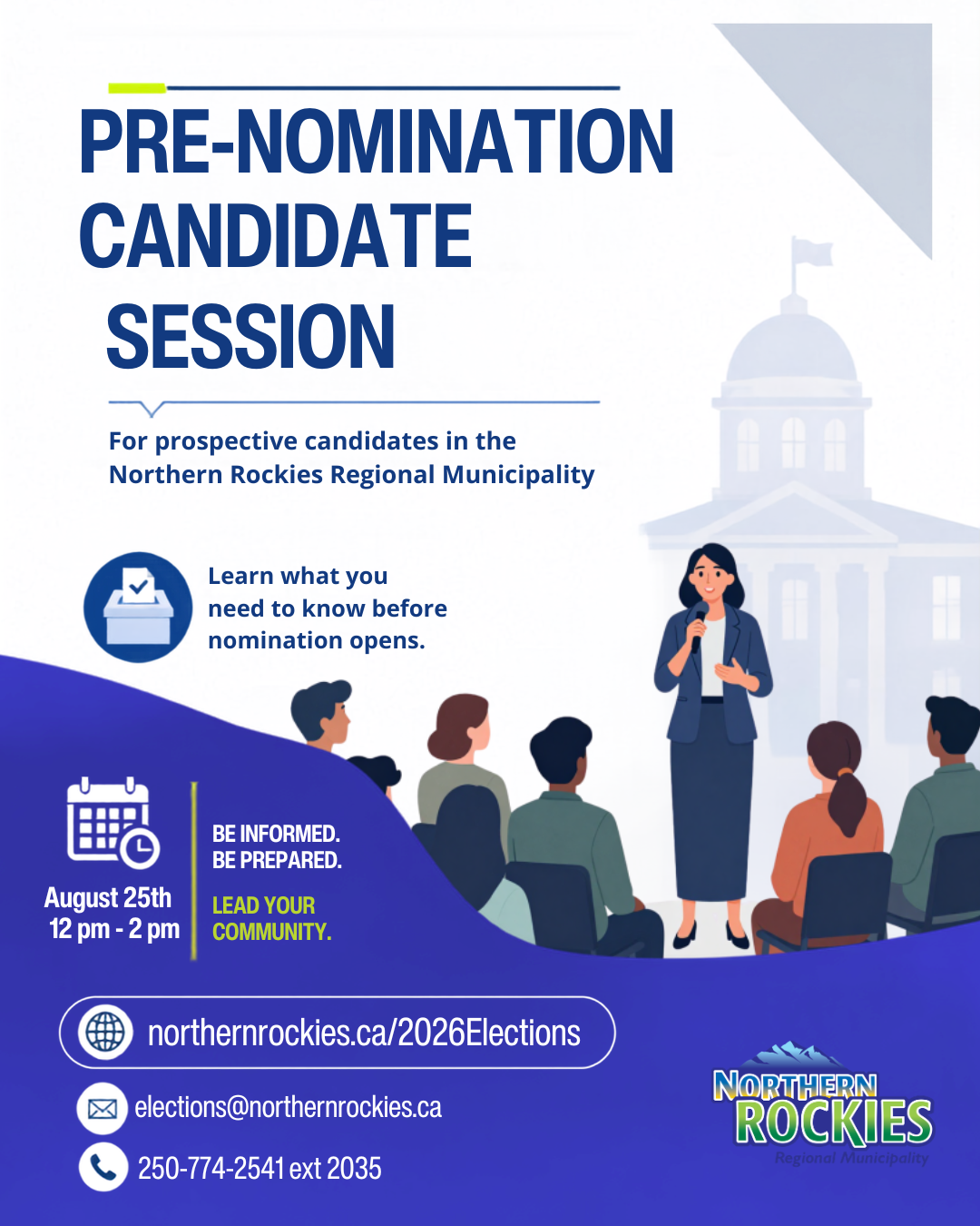 Pre Nomination Candidate Session August 25th 12pm - 2pm more details at northernrockies.ca/2026elctions
